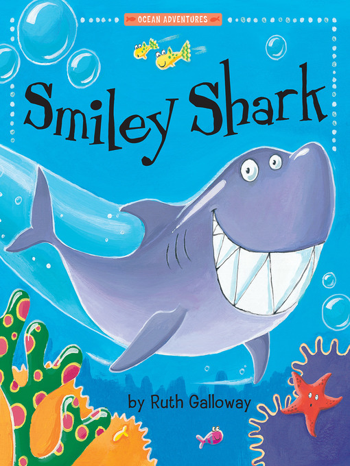 Title details for Smiley Shark by Ruth Galloway - Available